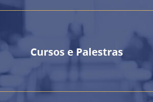 Cursos e Palestras